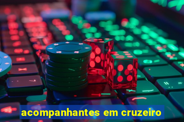 acompanhantes em cruzeiro